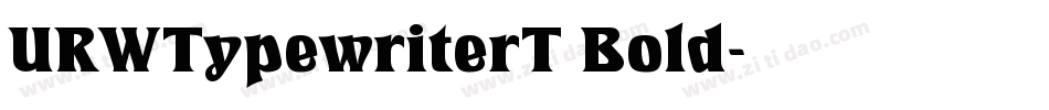 URWTypewriterT Bold字体转换